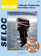 Mercury Outboard ONLY 2.5 250HP 2001 2014 Repair Manual 2 Stroke All Engines Includes Fuel Injection & Jet Drives Seloc image